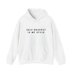 Self-Respect Is My Style Hoodie