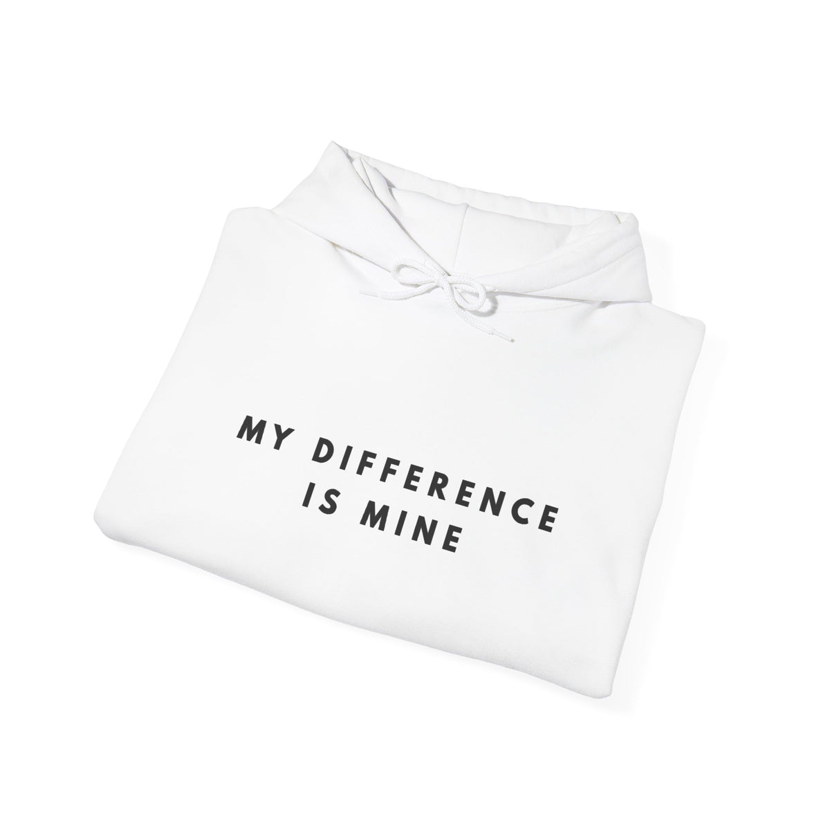 My Difference Is Mine Inspirational Hoodie