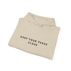 Keep Your Peace Close Hoodie