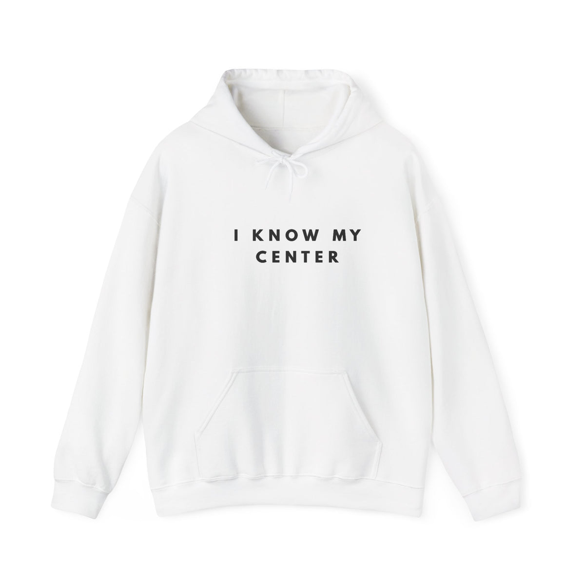 I Know My Center Mindfulness Hoodie