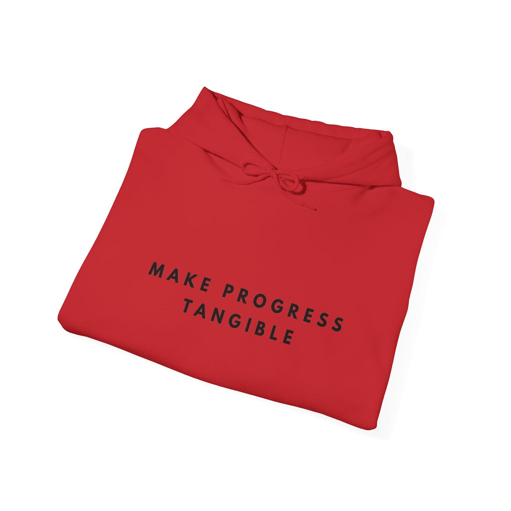 Make Progress Tangible Hoodie