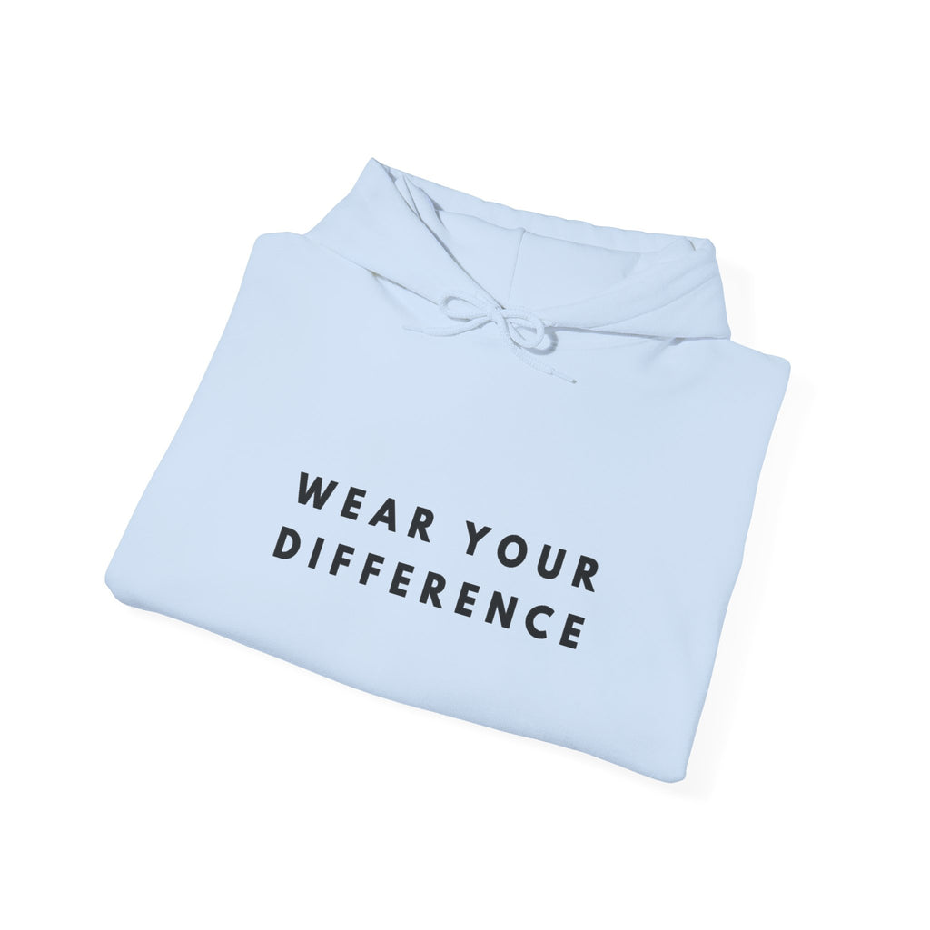 Wear Your Difference Inspirational Hoodie