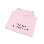 “The Bar Doesn’t Lie” Statement Hoodie