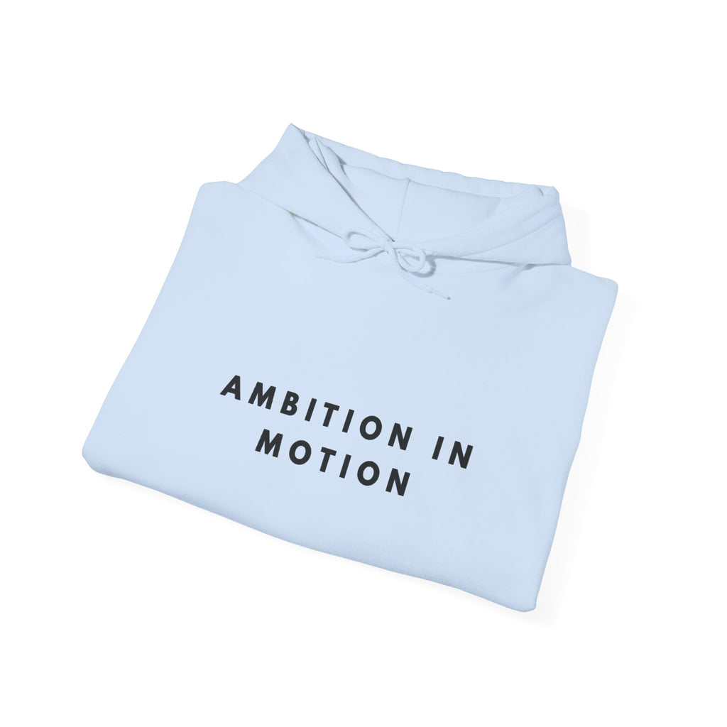 Ambition in Motion Motivational Hoodie