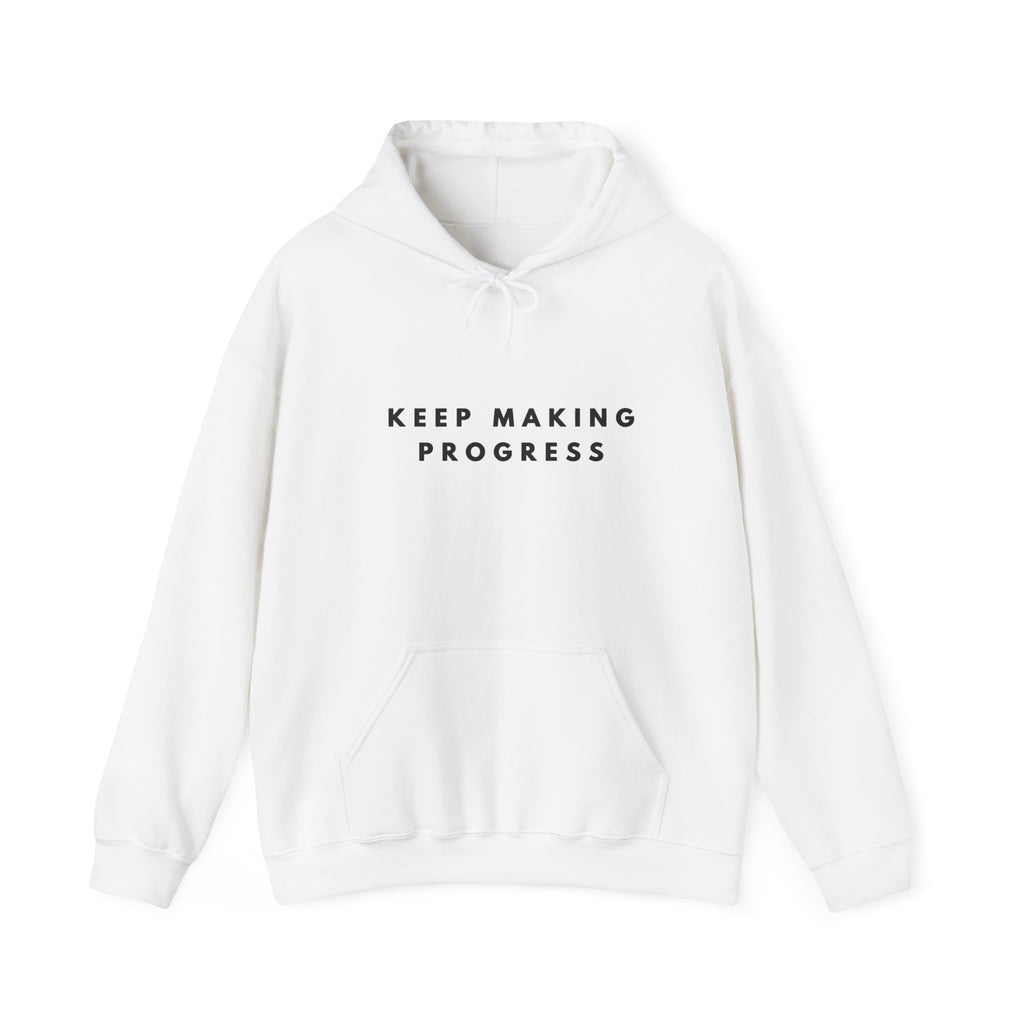 Keep Making Progress Inspirational Hoodie