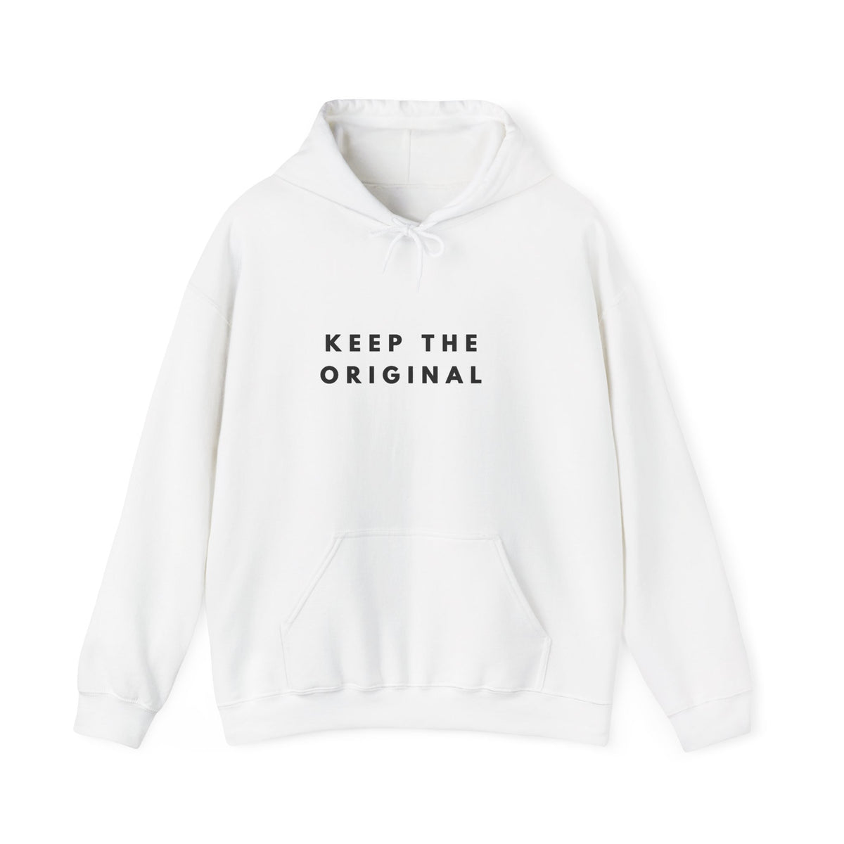 Keep the Original Inspirational Hoodie
