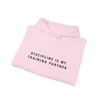 Discipline Is My Training Partner Hoodie