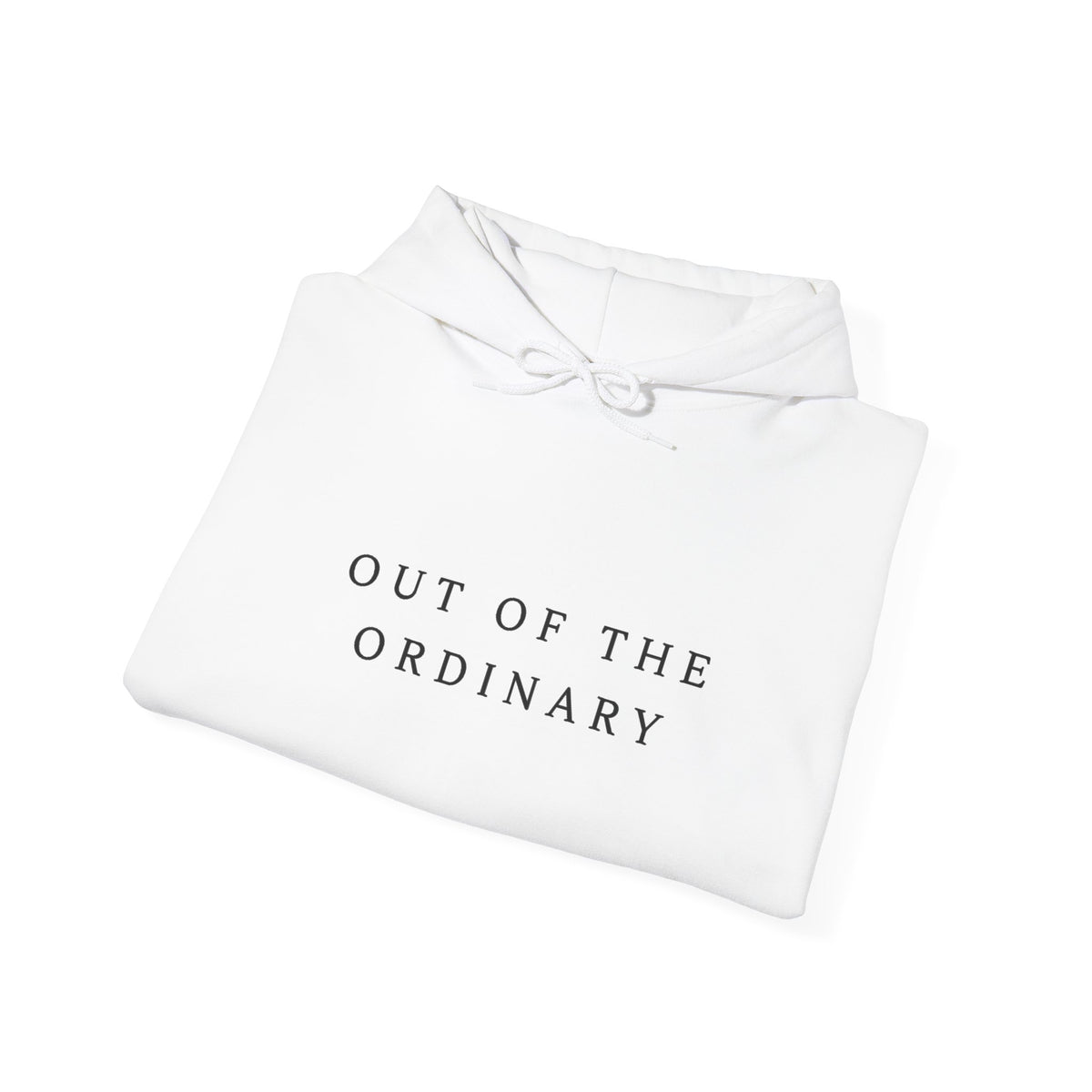 Out of the Ordinary Inspirational Hoodie
