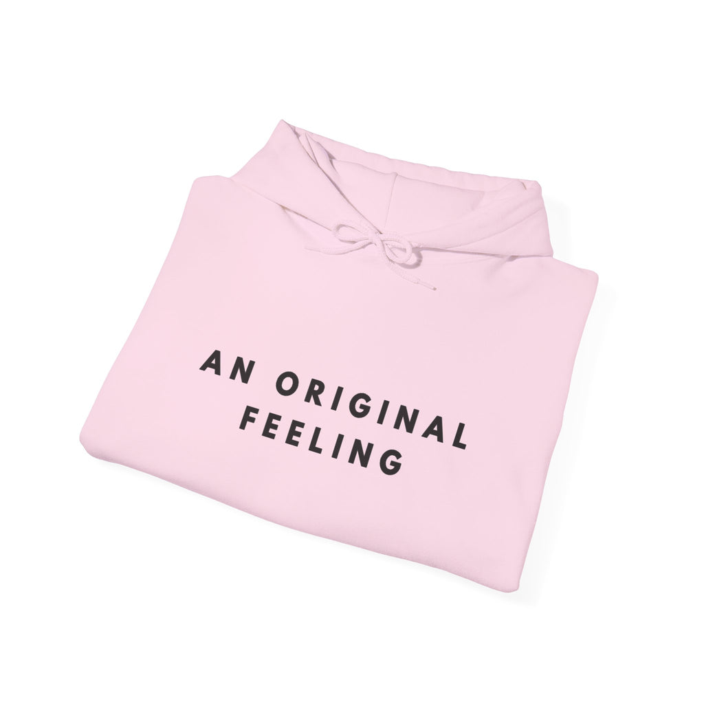 An Original Feeling Hoodie