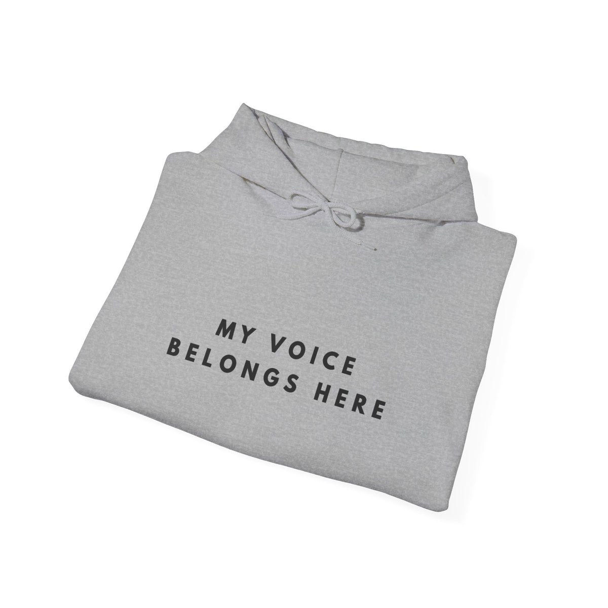 My Voice Belongs Here Hoodie
