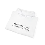 “Progress Is the Personal Record” Motivational Hoodie