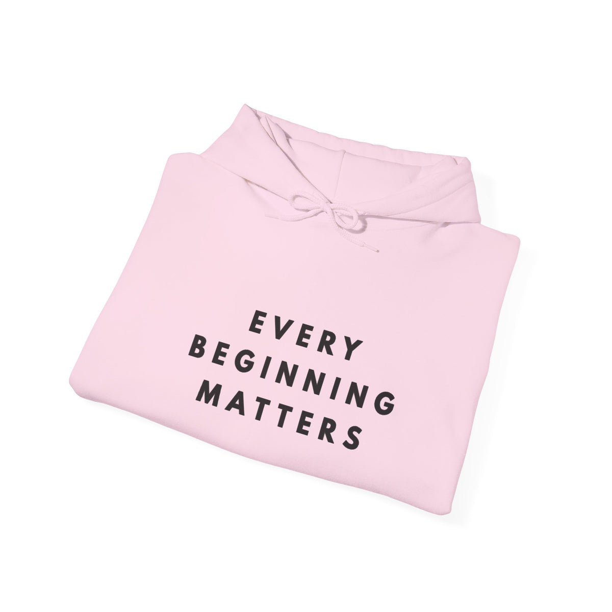 Every Beginning Matters Inspirational Hoodie