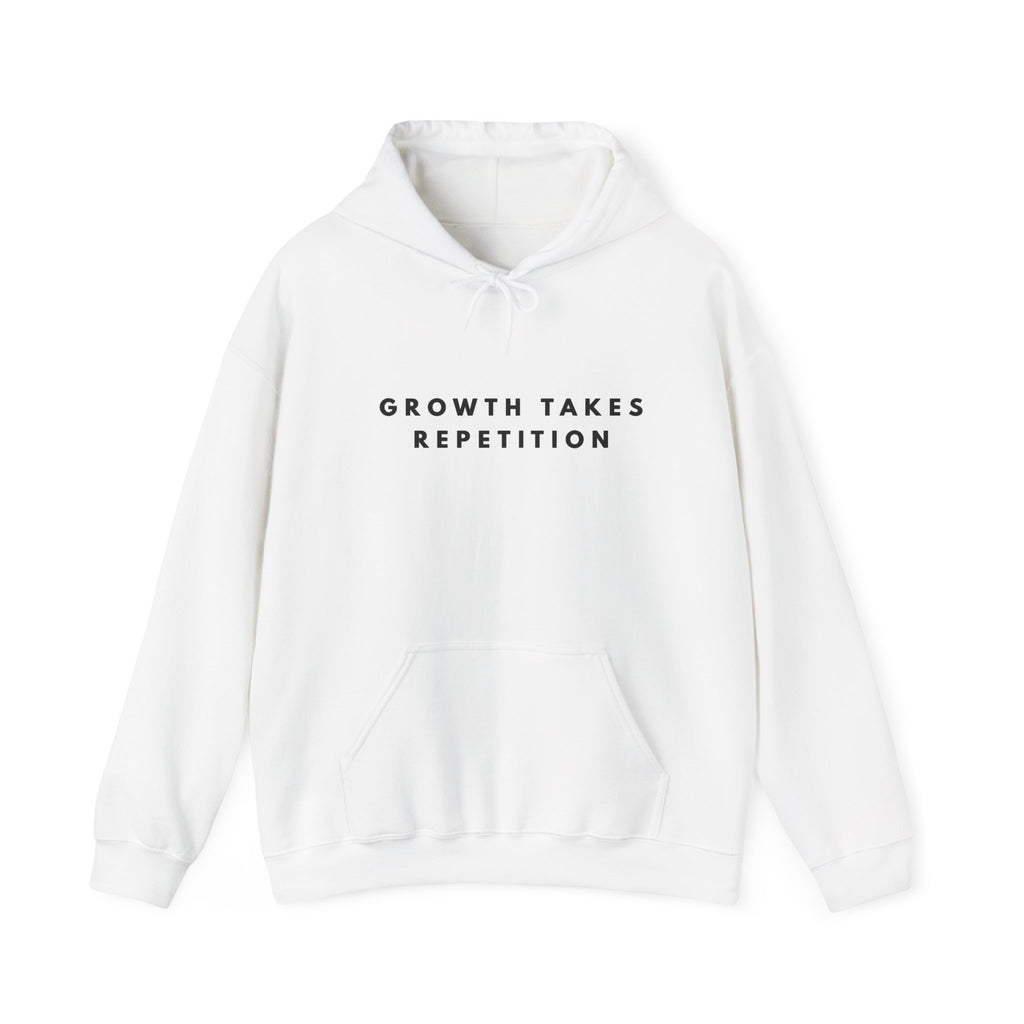 Growth Takes Repetition Hoodie