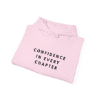 Confidence in Every Chapter Inspirational Hoodie