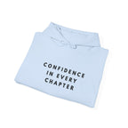 Confidence in Every Chapter Inspirational Hoodie