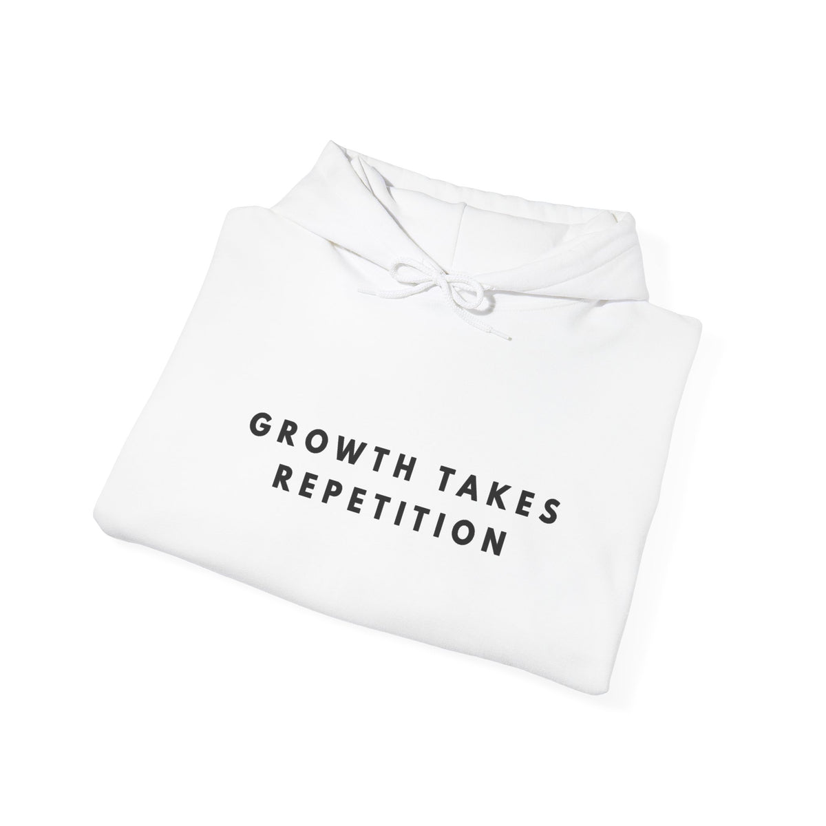 Growth Takes Repetition Hoodie