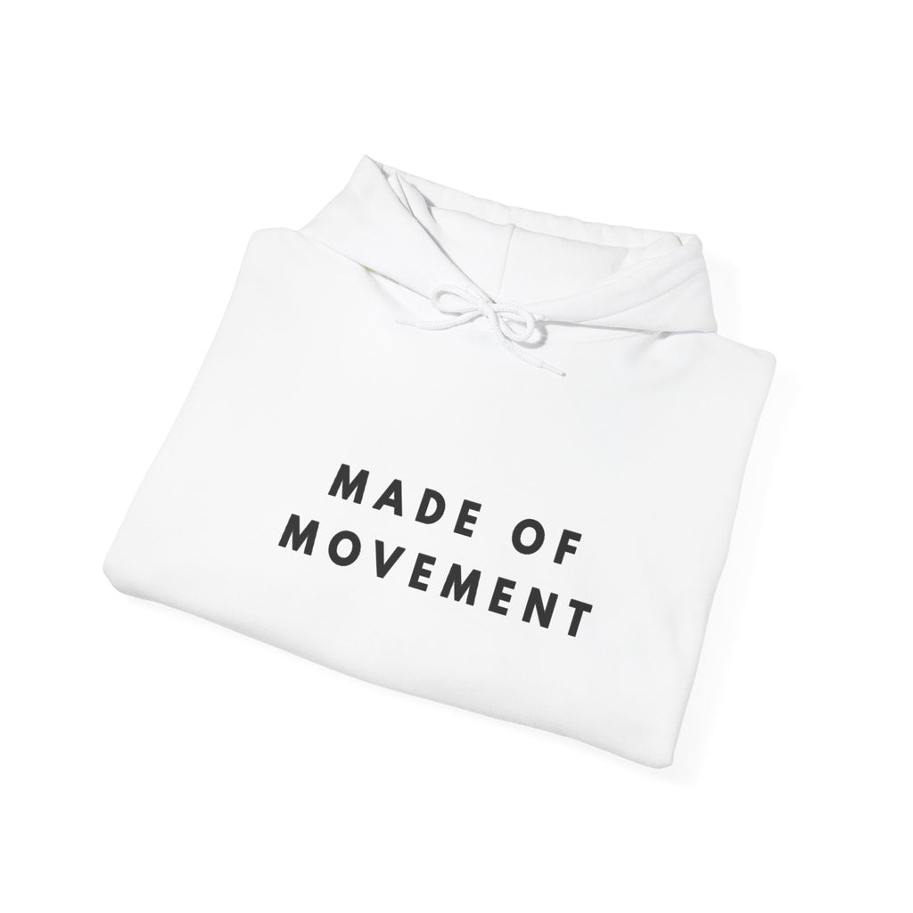 Made of Movement Inspirational Hoodie